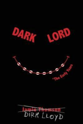 Dark Lord : The Early Years 0545552230 Book Cover