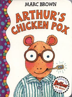Arthur's Chicken Pox: An Arthur Adventure 0316119539 Book Cover
