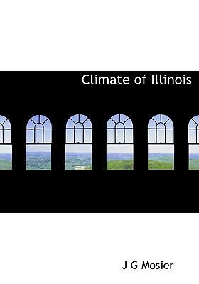 Climate of Illinois 1117257177 Book Cover
