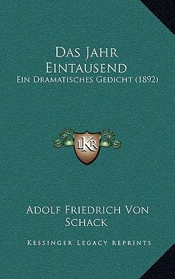 Das Jahr Eintausend: Ein Dramatisches Gedicht (... [German] 1167488237 Book Cover