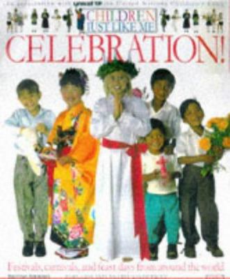 Celebration: Festivals from Around the World (C... 0751356506 Book Cover