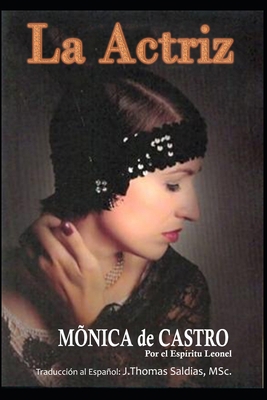 La Actriz [Spanish] B0B1C8VGSJ Book Cover