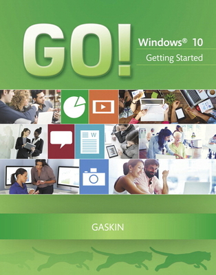 Go! with Microsoft Windows 10 013415407X Book Cover