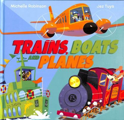 Trains, Boats and Planes (Busy Vehicles!) 1839131322 Book Cover