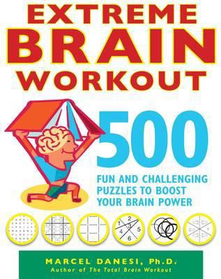 Extreme Brain Workout. Marcel Danesi 0263905268 Book Cover