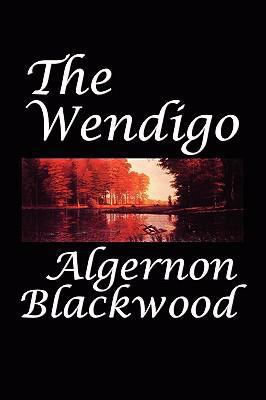 The Wendigo 0615183220 Book Cover