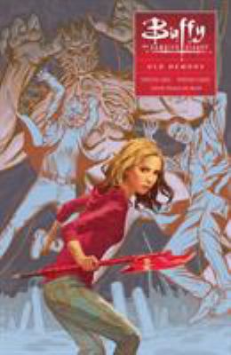 Buffy: Season Ten, Volume 4: Old Demons 1616558024 Book Cover