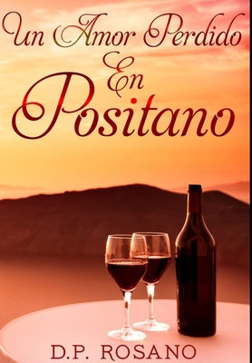Un Amor Perdido En Positano: Edición Premium en... [Spanish]            Book Cover