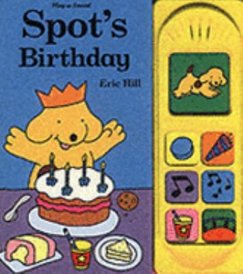 Spot's Birthday (Spot) 0723257779 Book Cover