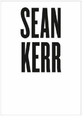 Sean Kerr - Bruce is in the Garden; So Someone ... 0986462802 Book Cover