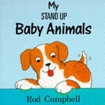 My Stand Up Baby Animals B001KRSXEM Book Cover