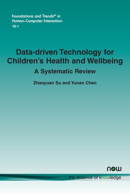 Data-Driven Technology for Children's Health an... 1638281904 Book Cover