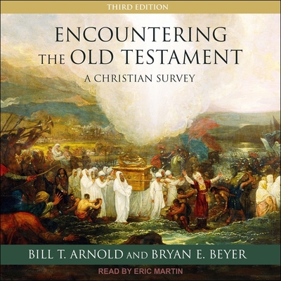 Encountering the Old Testament: A Christian Survey B08ZD6NNZ9 Book Cover