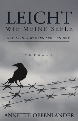 Leicht wie meine Seele: Novelle nach einer wahr... [German] 3948100233 Book Cover