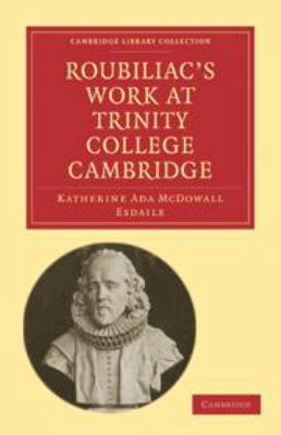 Roubiliac's Work at Trinity College Cambridge 0511702043 Book Cover