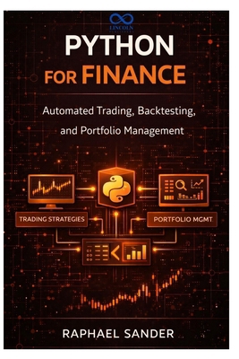 Python for Finance: Automated Trading, Backtest... B0GJDYXPX1 Book Cover
