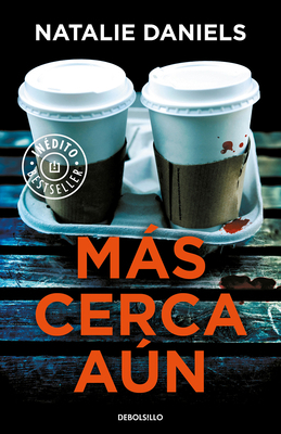 Más Cerca Aún / Too Close [Spanish] 8466349359 Book Cover