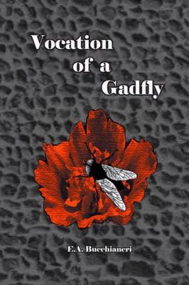 Vocation of a Gadfly 9899684473 Book Cover