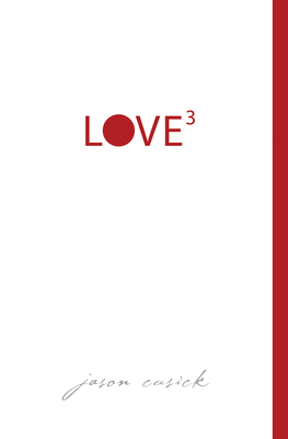 Love3: Three Essentials for Making Love Last 0898274656 Book Cover