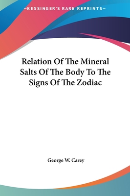 Relation of the Mineral Salts of the Body to th... 1161580611 Book Cover