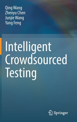 Intelligent Crowdsourced Testing 981169642X Book Cover