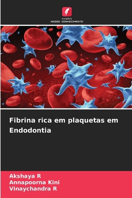 Fibrina rica em plaquetas em Endodontia [Portuguese] 6208361206 Book Cover