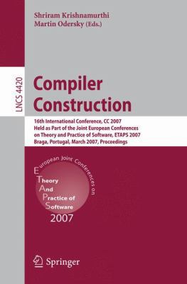 Compiler Construction: 16th International Confe... 3540712283 Book Cover