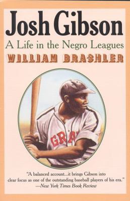 Josh Gibson: A Life in the Negro Leagues 1566632951 Book Cover