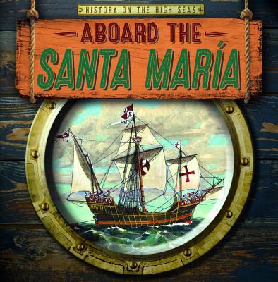 Aboard the Santa María 1538238004 Book Cover