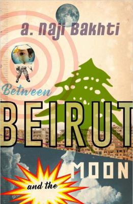 Between Beirut And The Moon 191031255X Book Cover