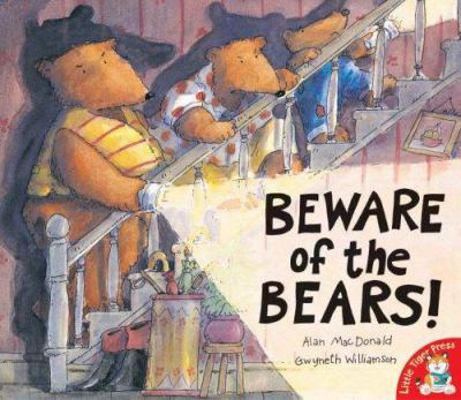 Beware of the Bears!. by Alan MacDonald 1845060687 Book Cover