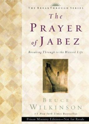 The Prayer of Jabez: Breaking Through to the Bl... 1576739848 Book Cover