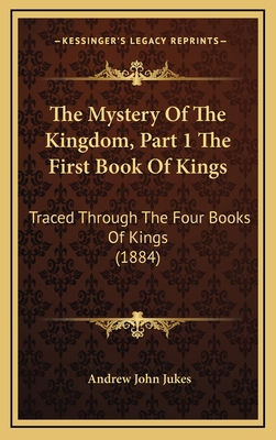 The Mystery of the Kingdom, Part 1 the First Bo... 116517295X Book Cover