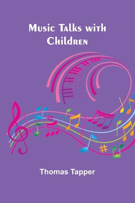 Music Talks with Children 9357954333 Book Cover