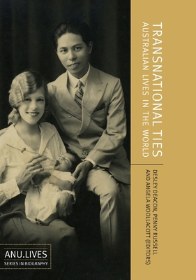 Transnational Ties: Australian Lives in the World 1921536209 Book Cover