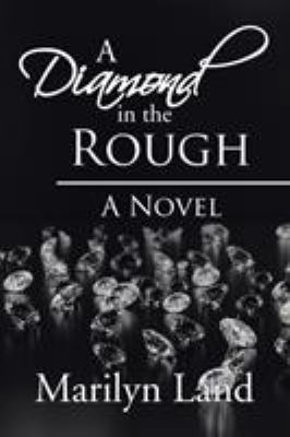 A Diamond in the Rough 1532021402 Book Cover
