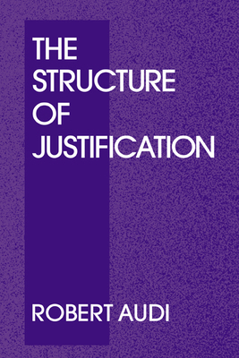 The Structure of Justification 0521440645 Book Cover