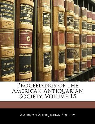 Proceedings of the American Antiquarian Society... 1145502253 Book Cover