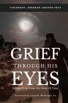 Paperback Grief Through His Eyes : Seeing Grief Through His Point of View Book
