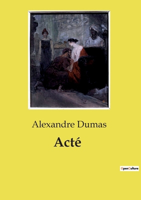Acté [French] B0CVTS2H3C Book Cover