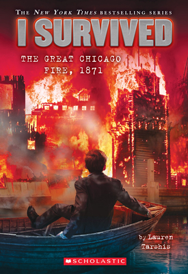 I Survived the Great Chicago Fire, 1871 (I Surv... 0545658462 Book Cover