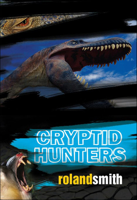 Cryptid Hunters 1417732393 Book Cover