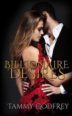 Billionaire Desires            Book Cover