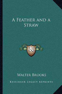 A Feather and a Straw 1162748729 Book Cover