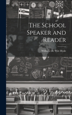 The School Speaker and Reader 1019905425 Book Cover