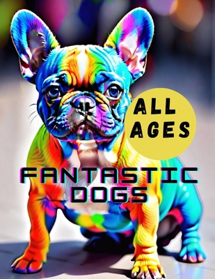 fantastic dogs B0CLPFLMWZ Book Cover