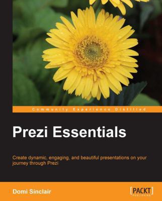 Prezi Essentials 178355293X Book Cover