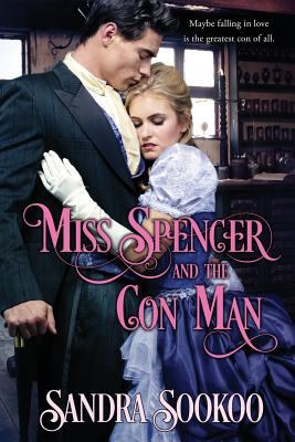 Miss Spencer and the Con Man 0692613897 Book Cover