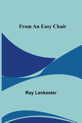 From an Easy Chair 9356310270 Book Cover