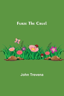 Furze the Cruel 9356370214 Book Cover